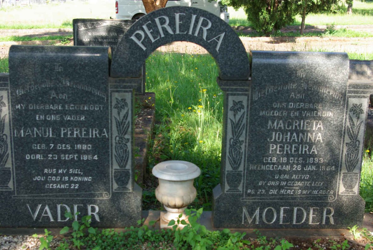 PEREIRA Manul 1880-1954 &amp; Magrieta Johanna 1893-1964