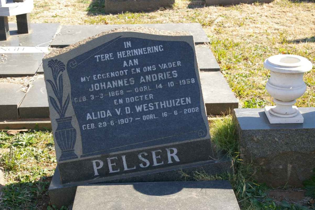 PELSER Johannes Andries 1868-1958 :: WESTHUIZEN Alida, v.d. 1907-2002