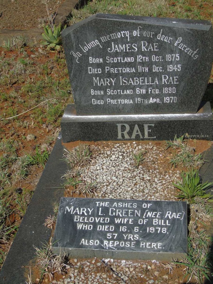RAE James 1875-1945 & Mary Isabella 1890-1970 :: GREEN Mary L. nee RAE -1978