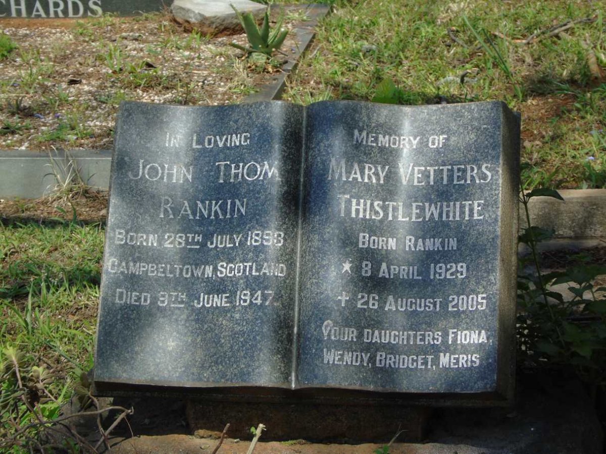 RANKIN John Thom 1893-1947 :: THISTLEWHITE Mary Vetters nee RANKIN 1929-2005