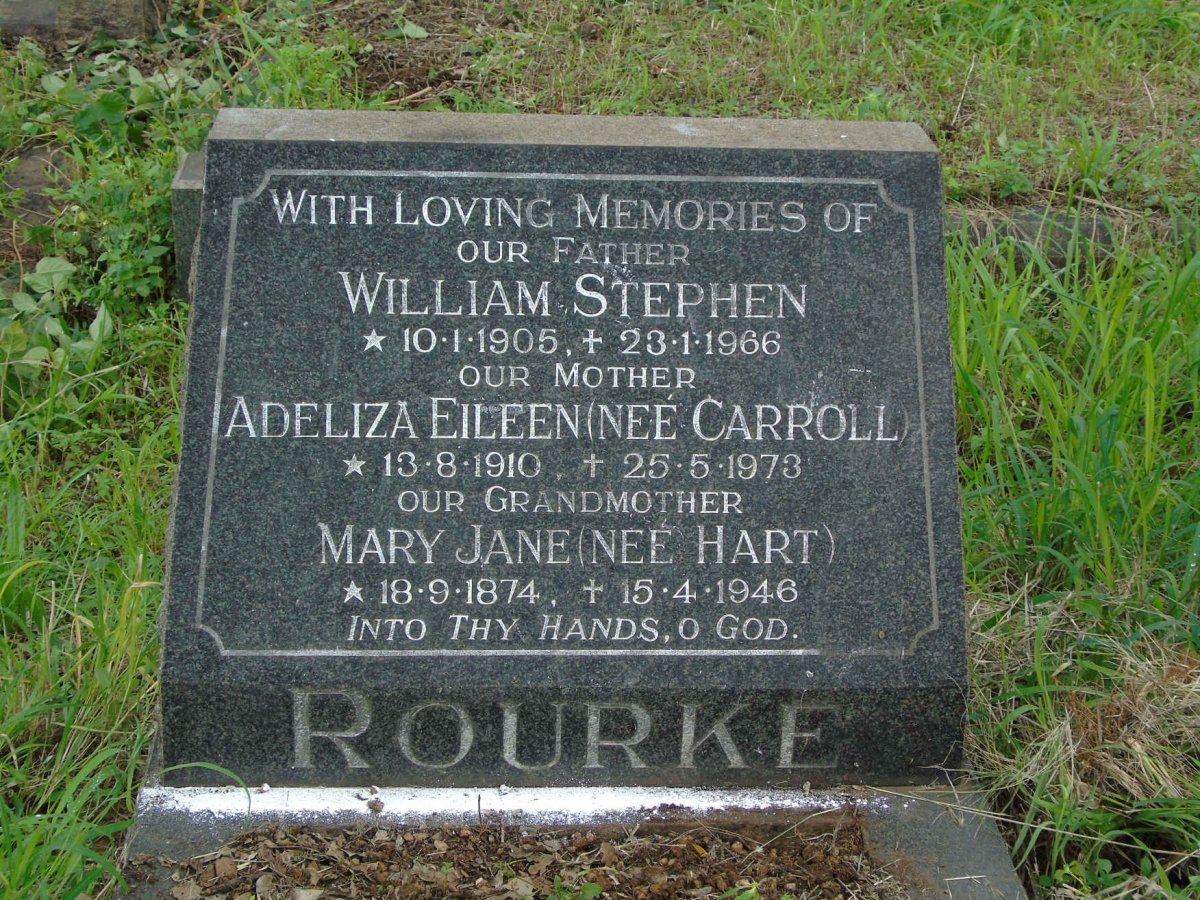 ROURKE William Stephen 1905-1966 &amp; Adeliza Eileen CARROLL 1910-1973 :: ROURKE Mary Jane nee HART 1874-1946