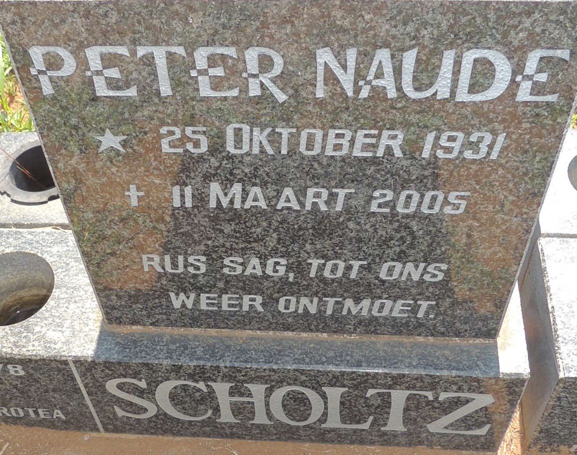 SCHOLTZ Peter Naude 1931-2005