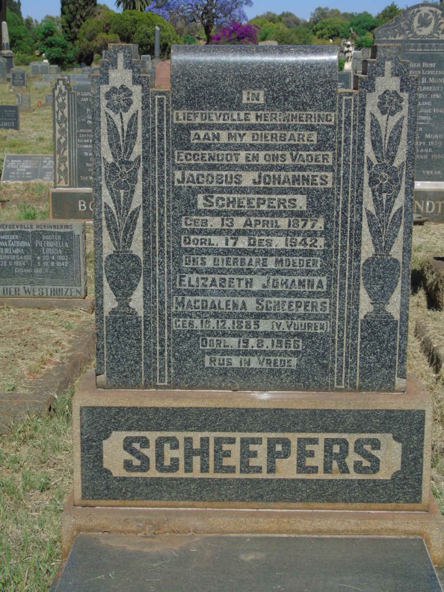 SCHEEPERS Jacobus Johannes 1877-1942 &amp; Elizabeth Johanna Magdalena V. VUUREN 1885-1966