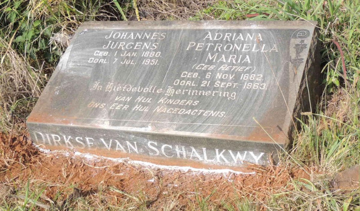 SCHALKWYK Johannes Jurgens, Dirkse van 1880-1951 &amp; Adriana Petronella Maria RETIEF 1882-1963