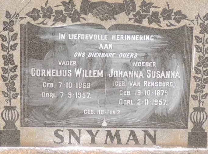 SNYMAN Cornelius Willem 1869-1957 & Johanna Susanna VAN RENSBURG 1879-1957