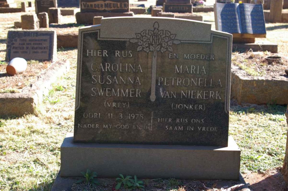 SWEMMER Carolina Susanna nee VREY -1978 :: NIEKERK Maria Petronella, van nee JONKER