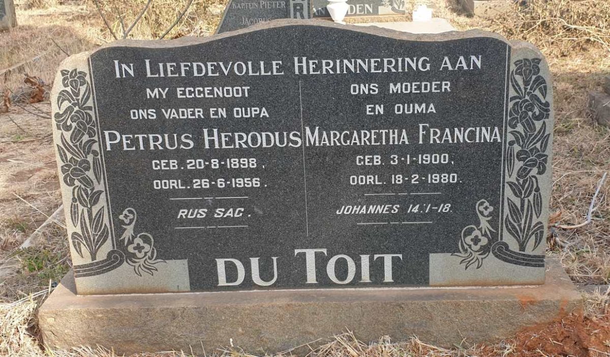TOIT Petrus Herodus, du 1898-1956 & Margaretha Francina 1900-1980