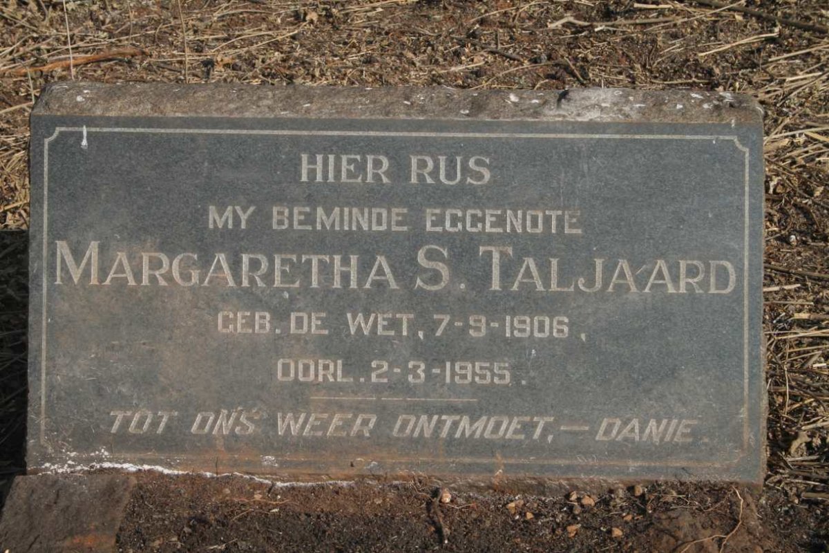 TALJAARD Margaretha S. nee DE WET 1906-1955