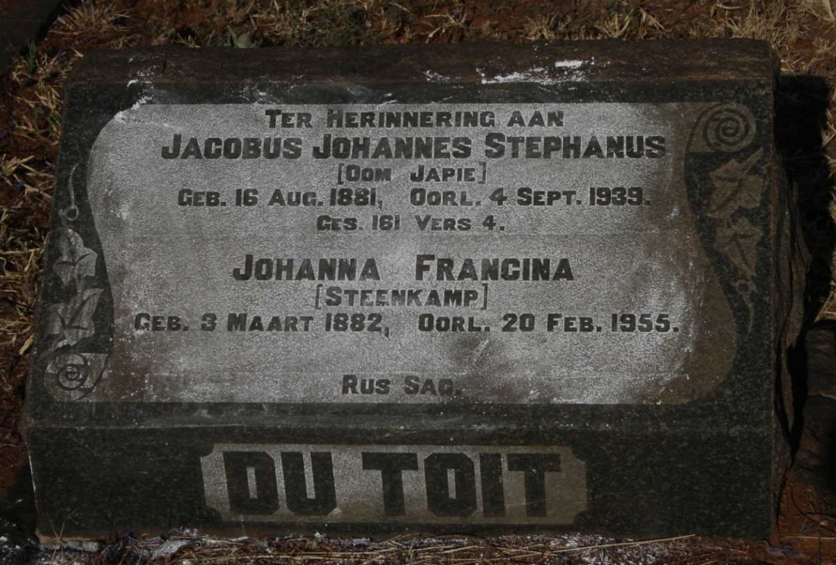 TOIT Jacobus Johannes Stephanus, du 1881-1939 & Johanna Francina STEENKAMP 1882-1955
