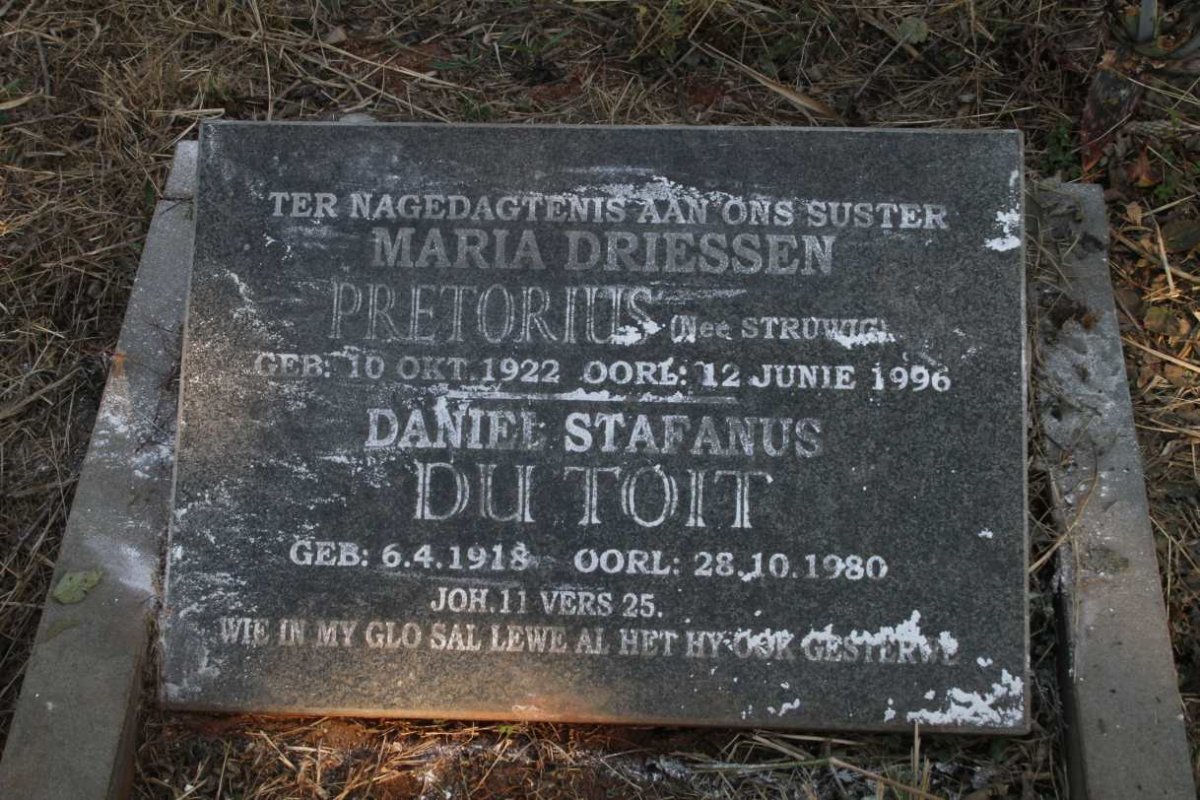 TOIT Daniel Stefanus, du 1918-1980 :: PRETORIUS Maria Driessen nee STRUWIG 1922-1996