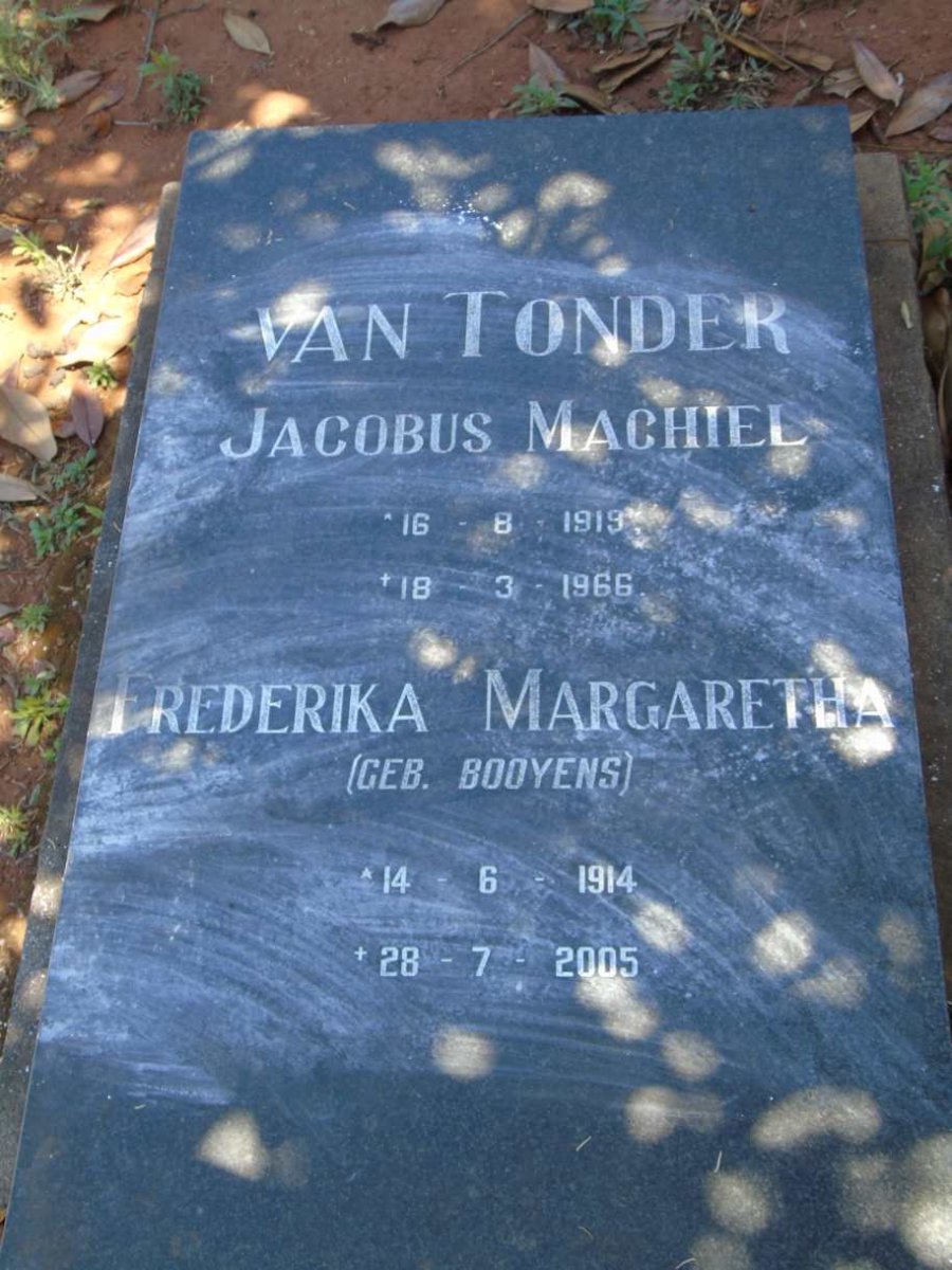 TONDER Jacobus Machiel, van 1919-1966 & Frederika Margaretha BOOYENS 1914-2005