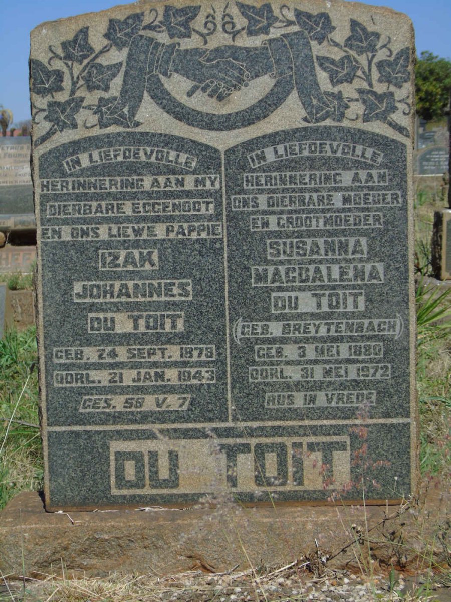 TOIT Izak Johannes, du 1878-1943 &amp; Susanna Magdalena BREYTENBACH 1880-1972