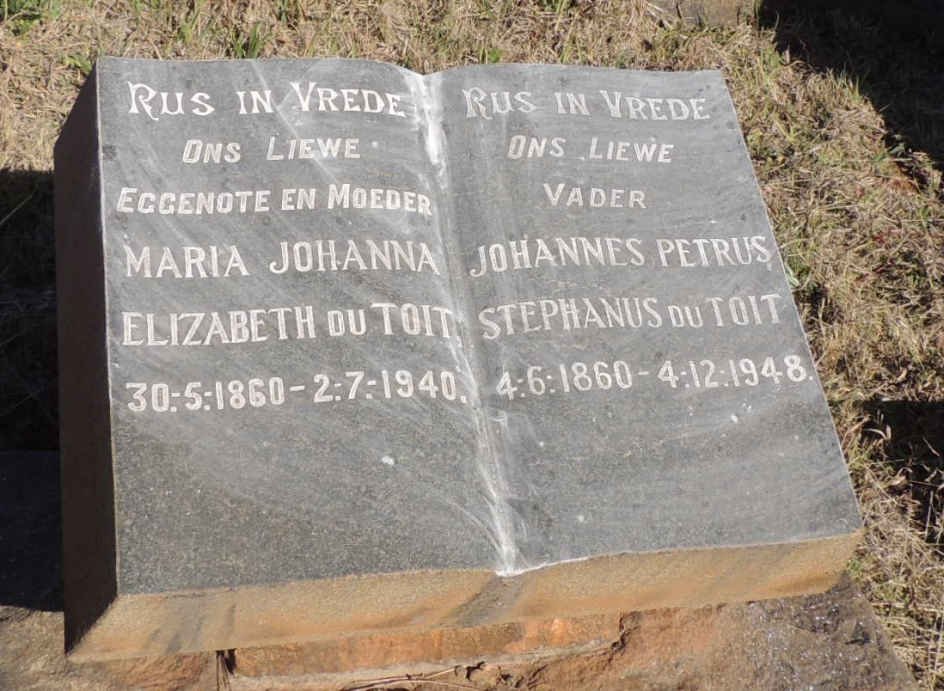 TOIT Johannes Petrus Stephanus, du 1860-1948 &amp; Maria Johanna Elizabeth 1860-1940