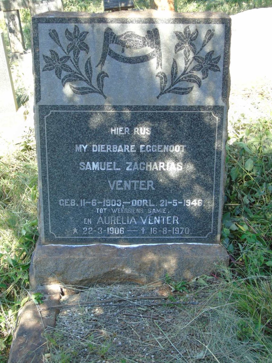 VENTER Samuel Zacharias 1903-1946 & Aurelia 1906-1970
