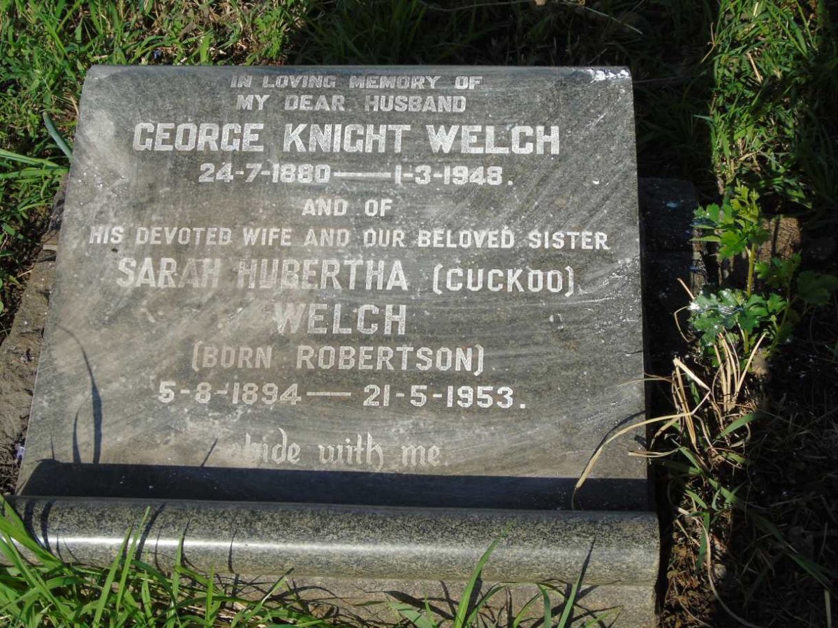 WELCH George Knight 1880-1948 & Sarah Hubertha ROBERTSON 1894-1953