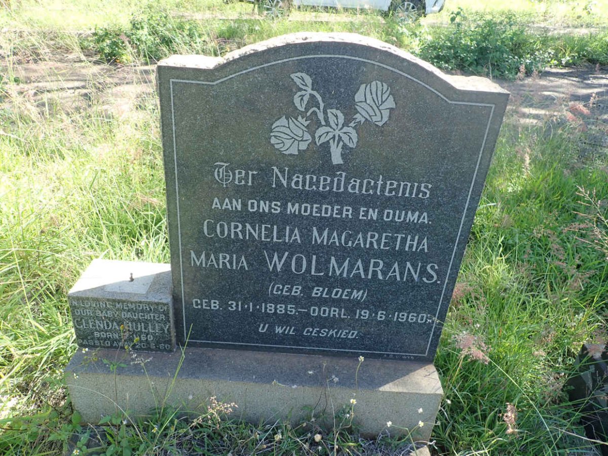 WOLMARANS Cornelia Magaretha Maria nee BLOEM 1885-1960 :: HULLEY Glenda 1960-1960