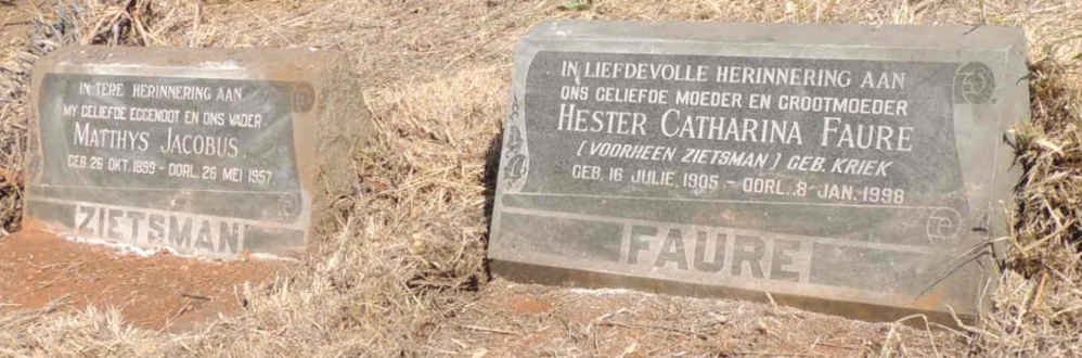 ZIETSMAN Matthys Jacobus 1899-1957 & Hester Catharina FAURE previously ZIETSMAN nee KRIEK 1905-1998
