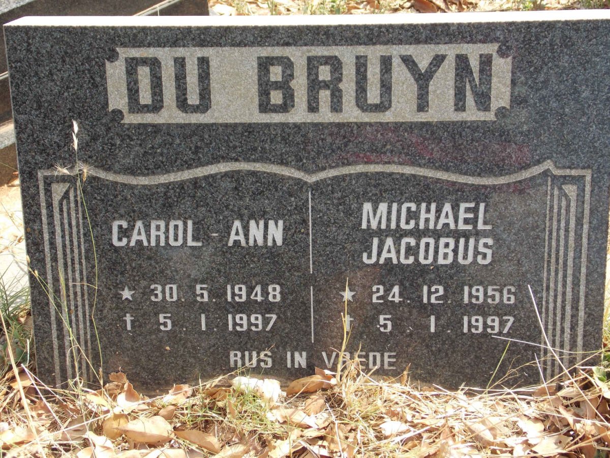BRUYN Michael Jacobus, du 1956-1997 &amp; Carol-Ann 1948-1997