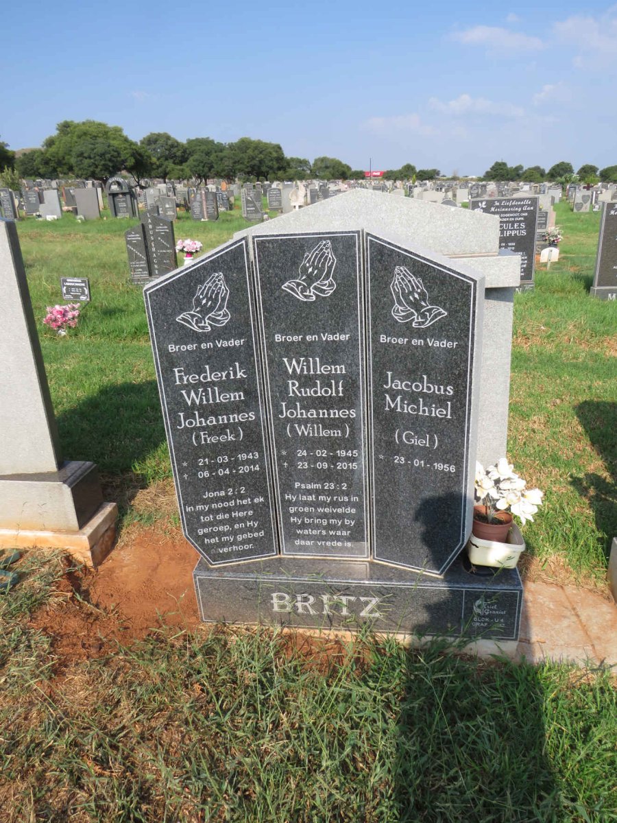 BRITZ Frederik Willem Johannes 1943-2014 :: BRITZ Willem Rudolf Johannes 1945-2015 :: BRITZ Jacobus Michiel 1956-