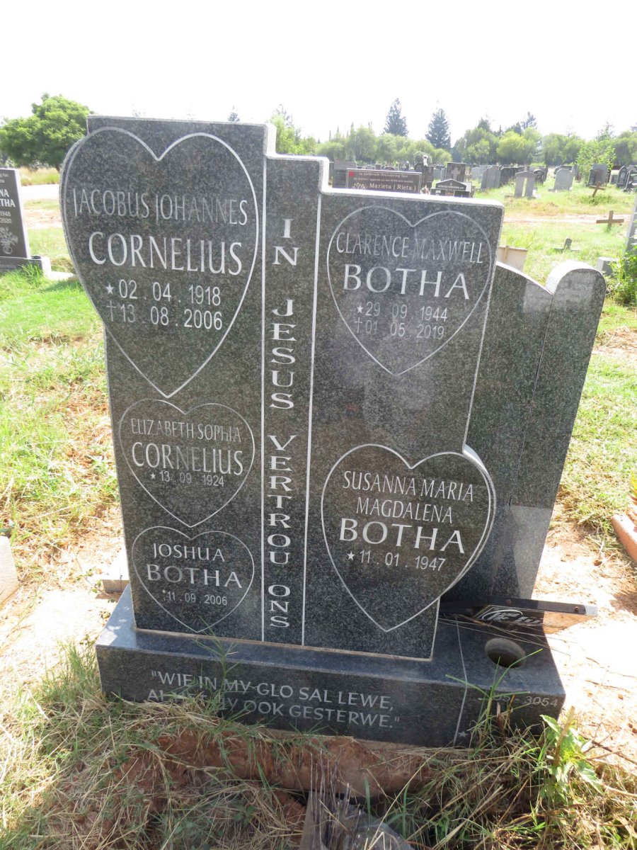 CORNELIUS Jacobus Johannes 1918-2006 & Elizabeth Sophia 1924- :: BOTHA Clarence Maxwell 1944-2019 & Susanna Maria Magdalena 1947-  :: BOTHA Joshua 2006- 