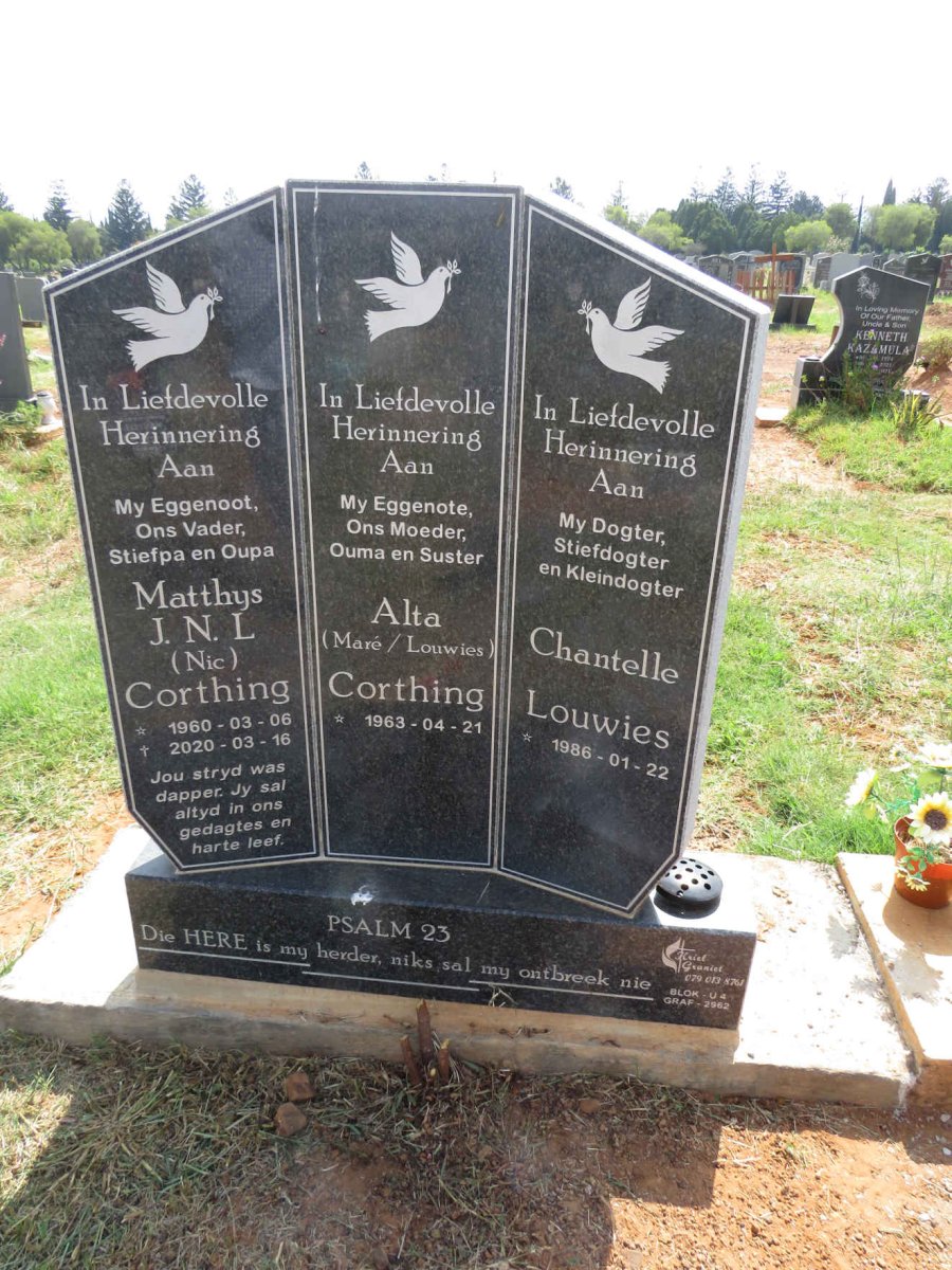 CORTHING Matthys J.N.L. 1960-2020 & Alta voorheen LOUWIES nee MARE 1963- :: LOUWIES Chantelle 1986- 