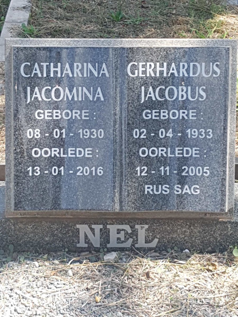 NEL Gerhardus Jacobus 1933-2005 &amp; Catharina Jacomina 1930-2016