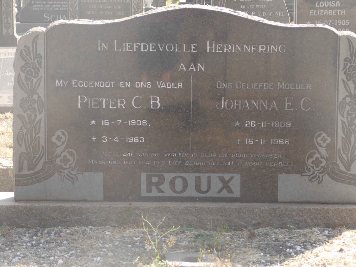 ROUX Pieter C.B. 1908-1963 &amp; Johanna E.C. 1909-1966