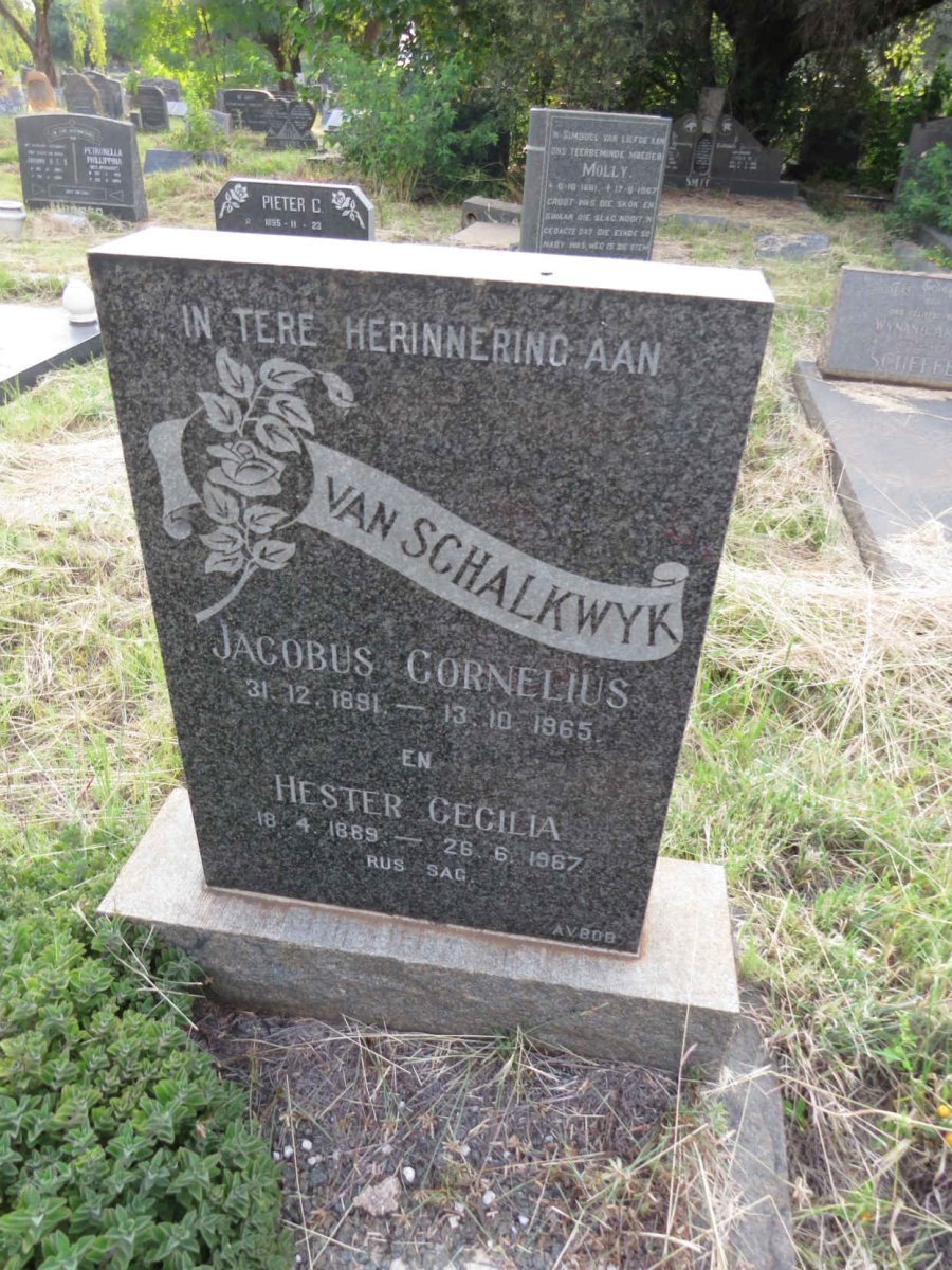 SCHALKWYK Jacobus Cornelius, van 1891-1965 & Hester Cecilia 1889-1967
