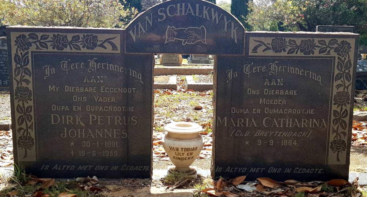 SCHALKWYK Dirk Petrus Johannes, van 1881-1959 &amp; Maria Catharina BREYTENBACH 1884-1975