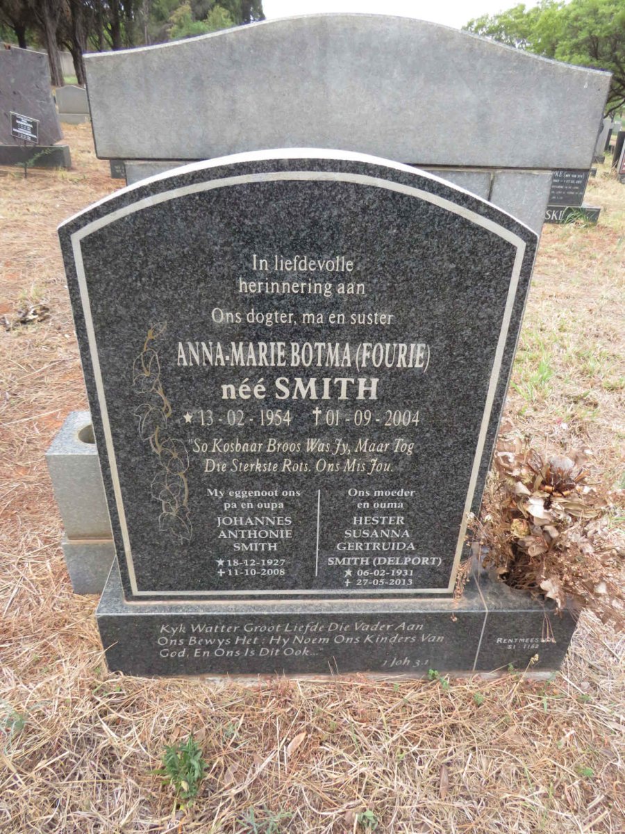 SMITH Johannes Anthonie 1927-2008 & Hester Susanna Gertruida DELPORT 1931-2013 :: BOTMA Anna-Marie voorheen FOURIE nee SMITH 1954-2004