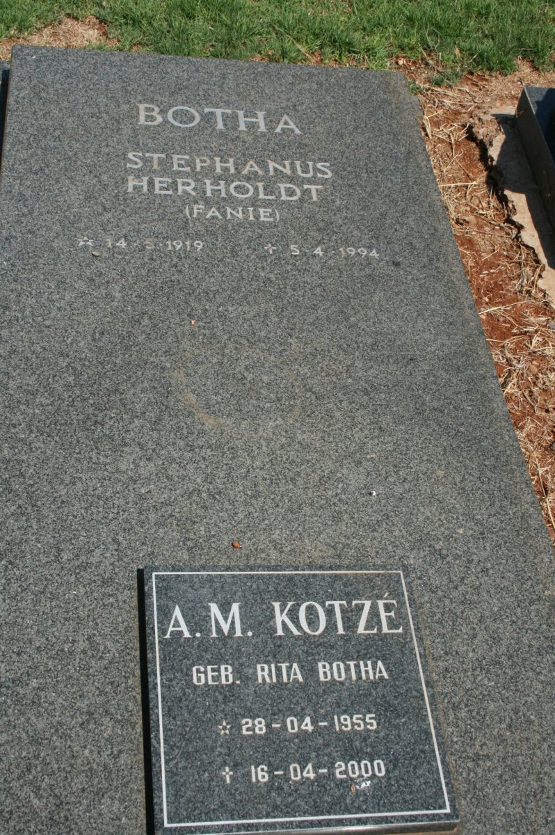 BOTHA Stephanus Herholdt 1919-1994 :: KOTZE A.M. nee BOTHA 1955-2000