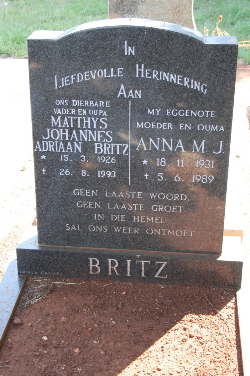 BRITZ Matthys Johannes Adriaan 1926-1993 &amp; Anna M.J. 1931-1989