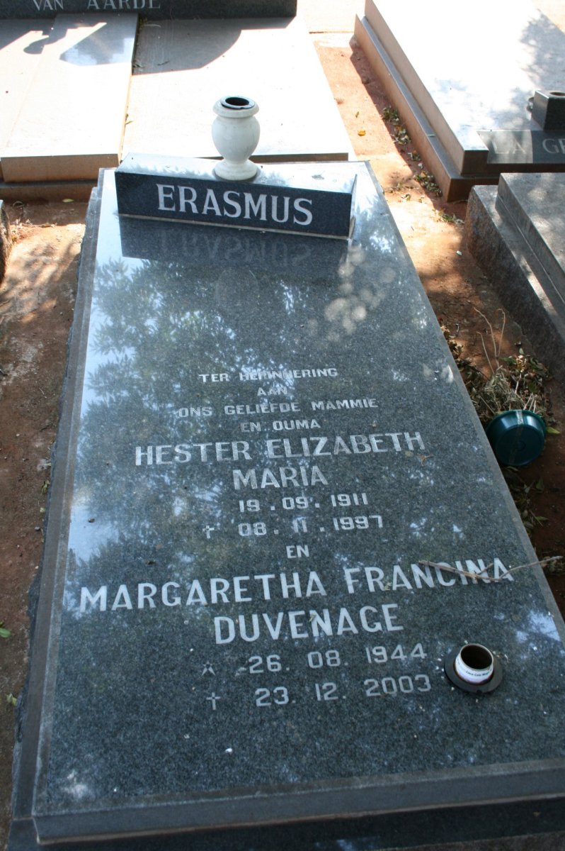 ERASMUS Hester Elizabeth Maria 1911-1997 :: DUVENAGE Margaretha Francina 1944-2003