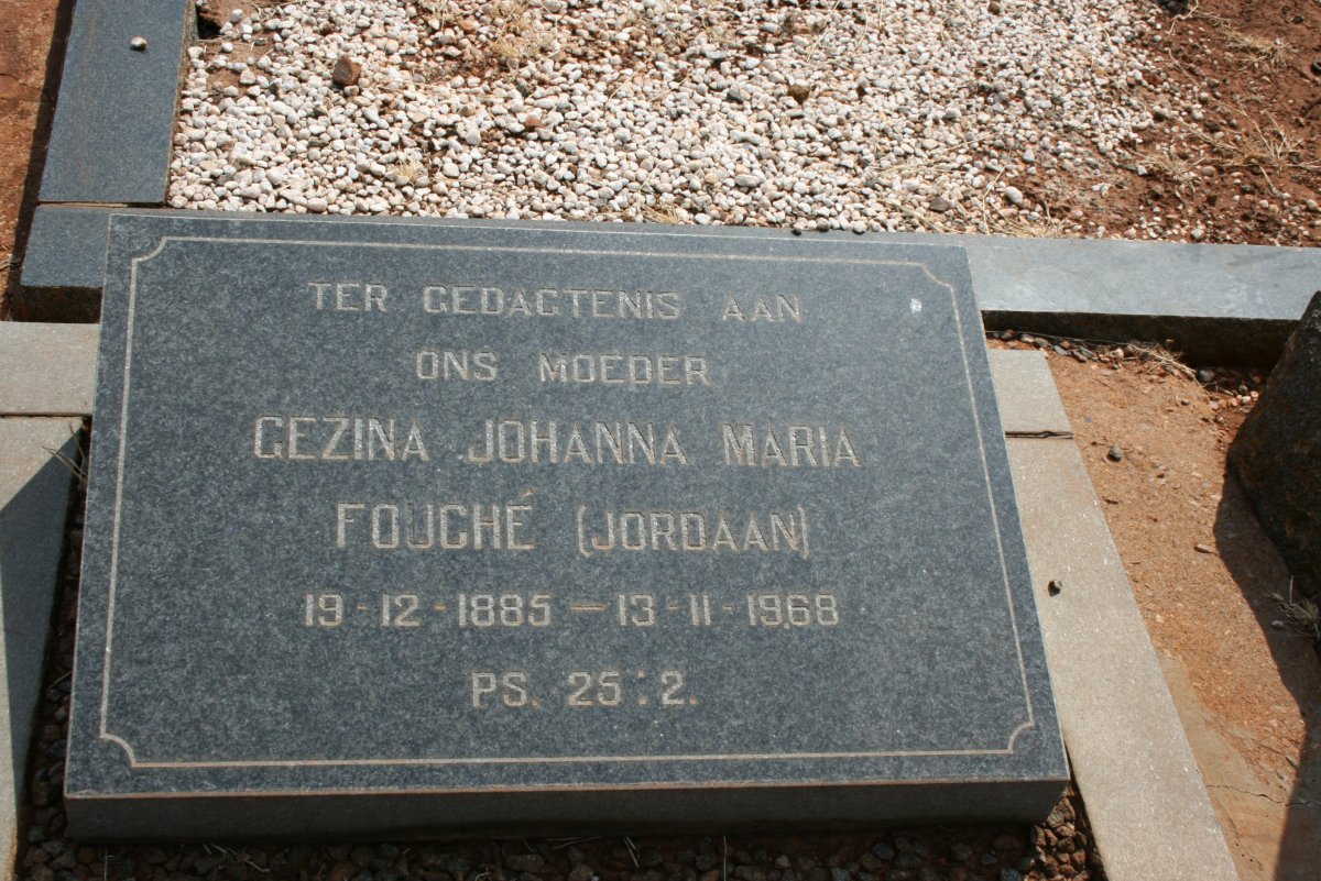 FOUCHE Gezine Johanna Maria nee JORDAAN 1885-1968