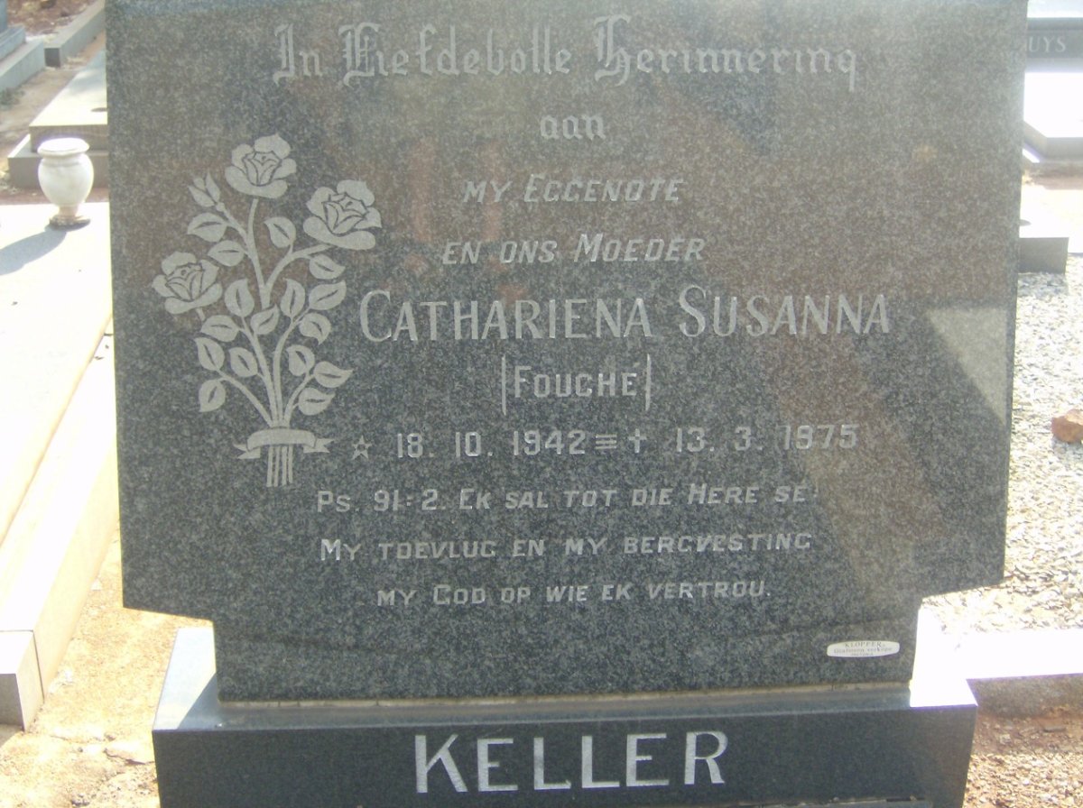 KELLER Cathariena Susanna nee FOUCHÉ 1942-1975