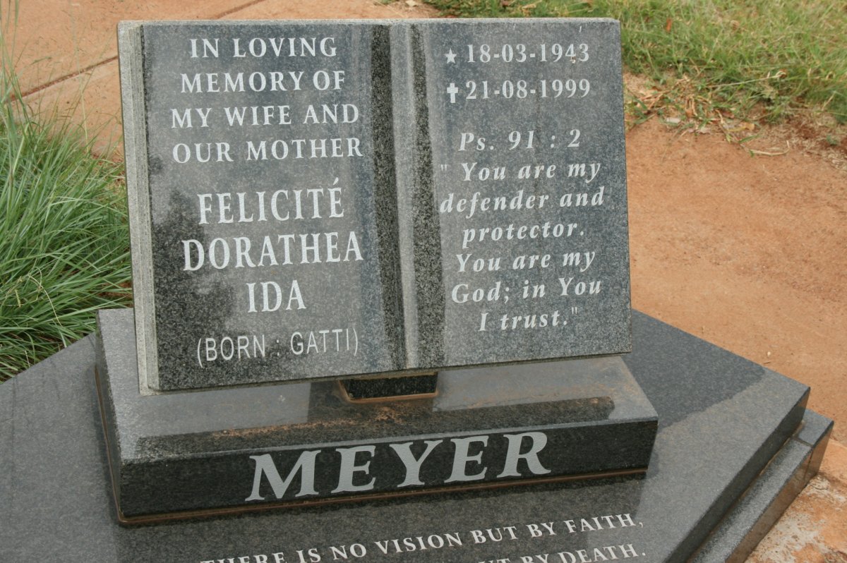 MEYER Felicite Dorathea Ida nee GATTI 1943-1999