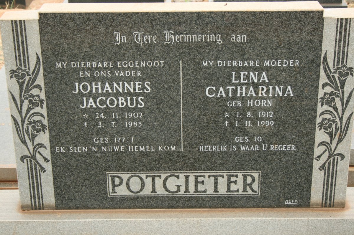 POTGIETER Johannes Jacobus 1902-1985 &amp; Lena Catharina HORN 1912-1999
