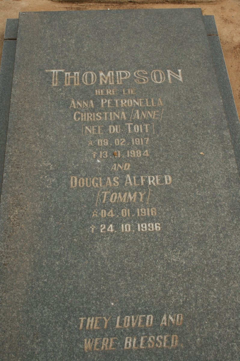 THOMPSON Douglas Alfred 1918-1996 &amp; Anna Petronella Christina DU TOIT 1917-1984