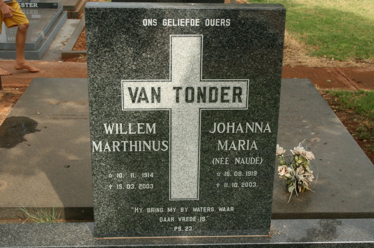 TONDER Willem Marthinus , van 1914-2003 &amp; Johanna Maria NAUDÉ 1919-2003