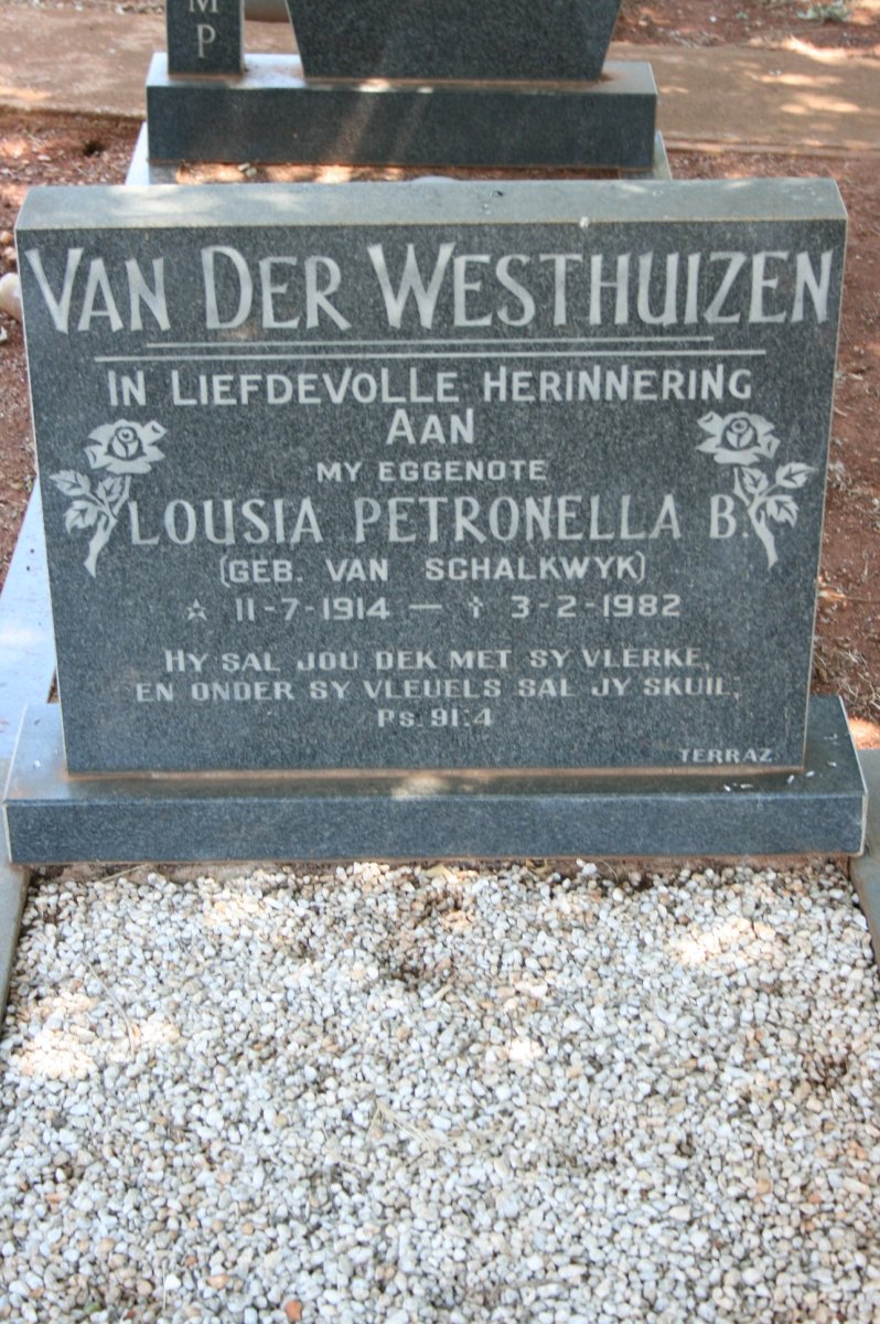 WESTHUIZEN Lousia Petronella B., van der nee VAN SCHALKWYK 1914-1982