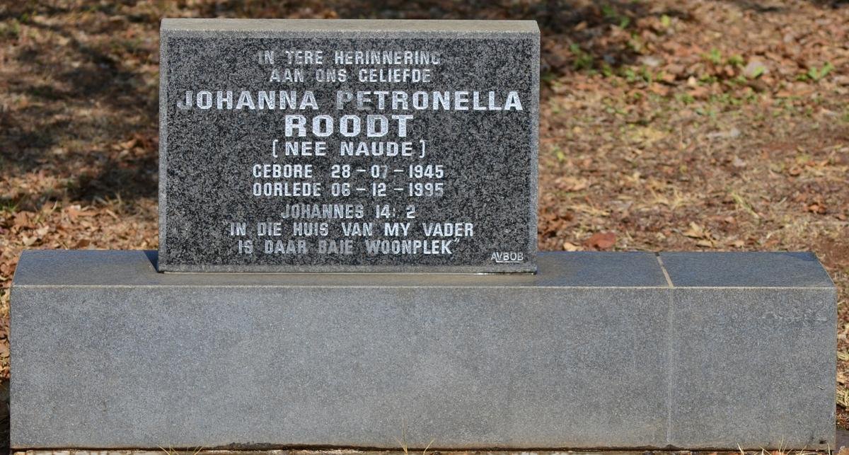 ROODT Johanna Petronella nee NAUDE 1945-1995