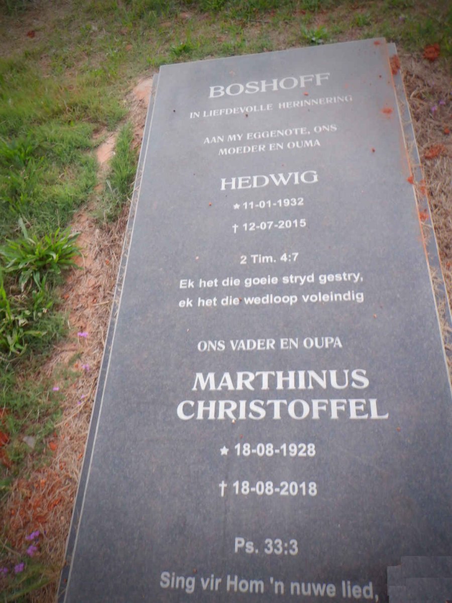 BOSHOFF Marthinus Christoffel 1928-2018 &amp; Hedwig 1932-2015