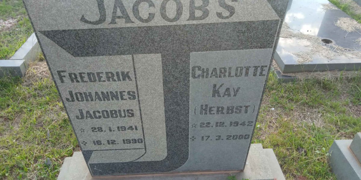 JACOBS Frederik Johannes Jacobus 1941-1990 &amp; Charlotte Kay HERBST 1942-2000