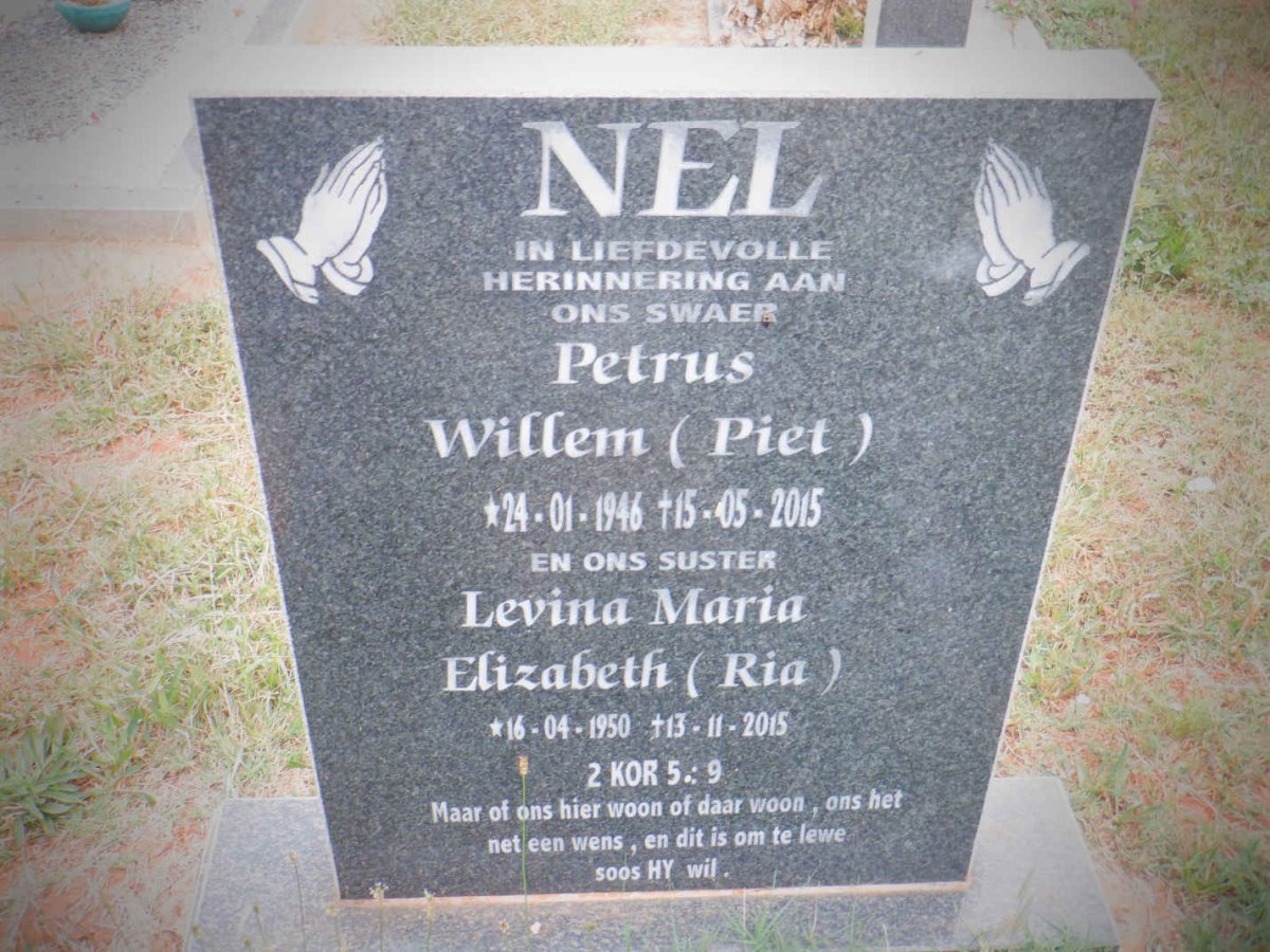 NEL Petrus Willem 1946-2015 &amp; Levina Maria Elizabeth 1950-2015