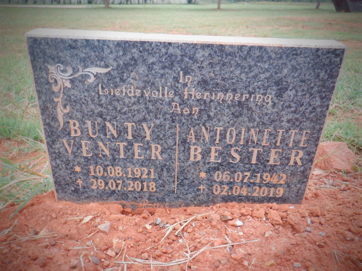 VENTER Bunty 1921-2018 :: BESTER Antoinette 1942-2019