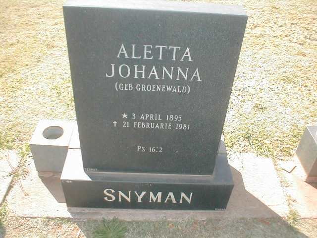 SNYMAN Aletta Johanna nee GROENEWALD 1895-1981