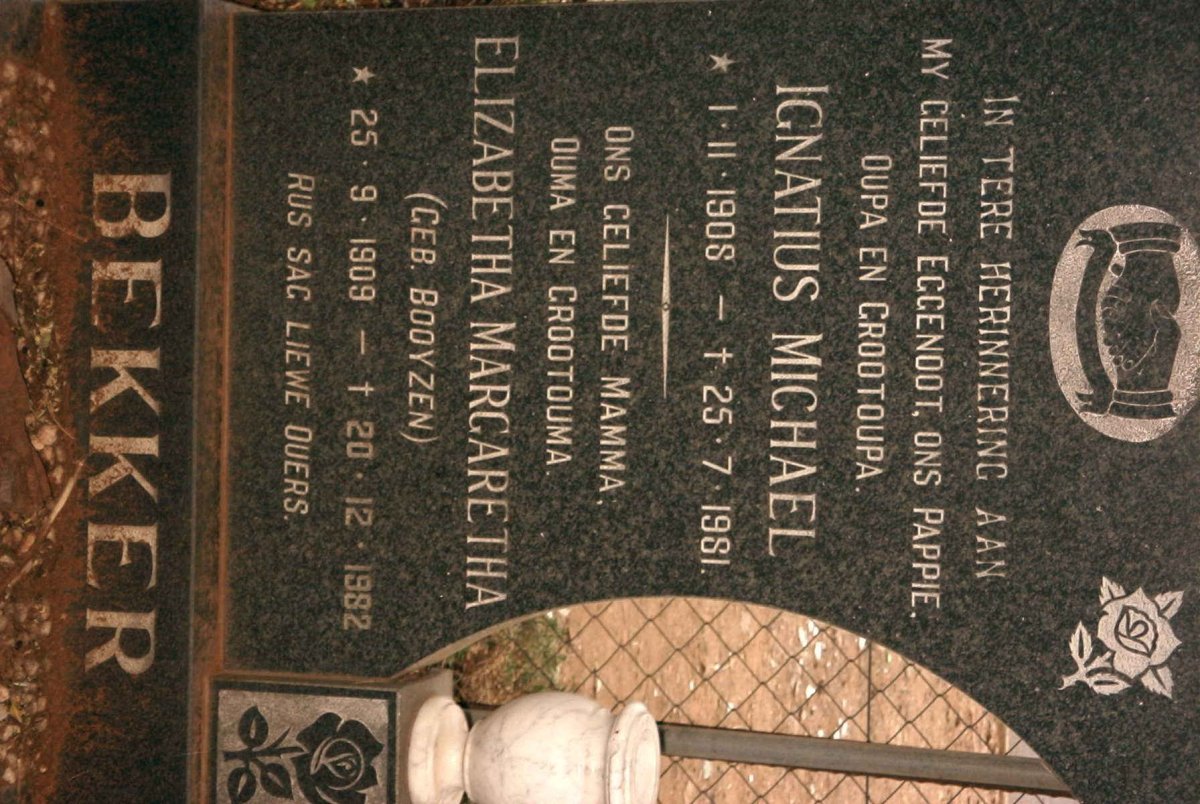 BEKKER Ignatius Michael 1908-1981 &amp; Elizabetha Margaretha BOOYZEN 1909-1982