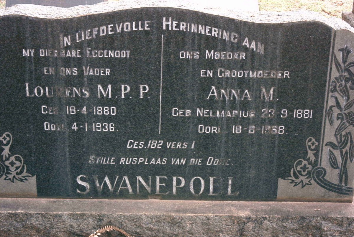 SWANEPOEL Lourens M.P.P. 1880-1936 &amp; Anna M. NELMAPIUS 1881-1958