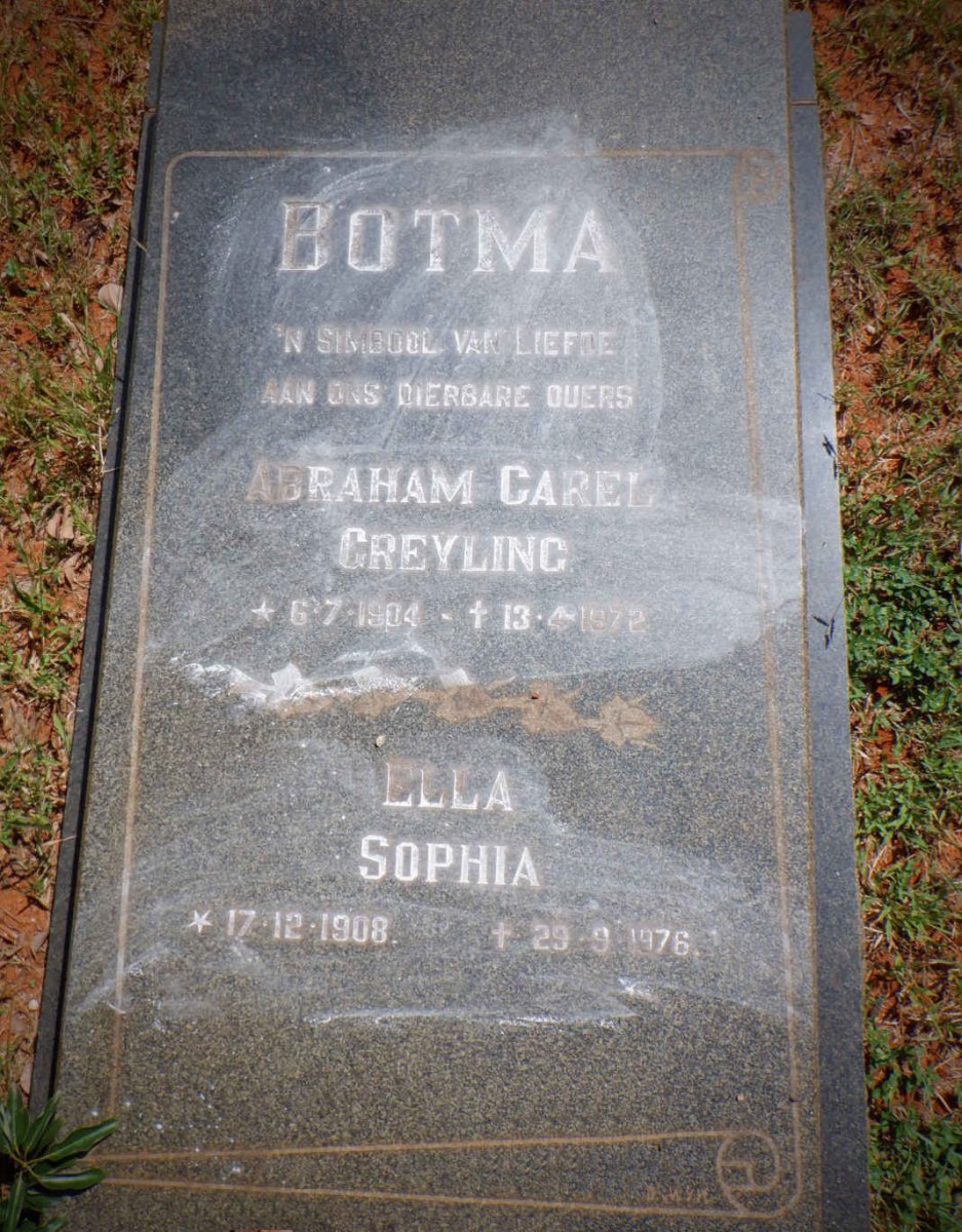 BOTMA Abraham Carel Greyling 1904-1972 &amp; Ella Sophia 1908-1976