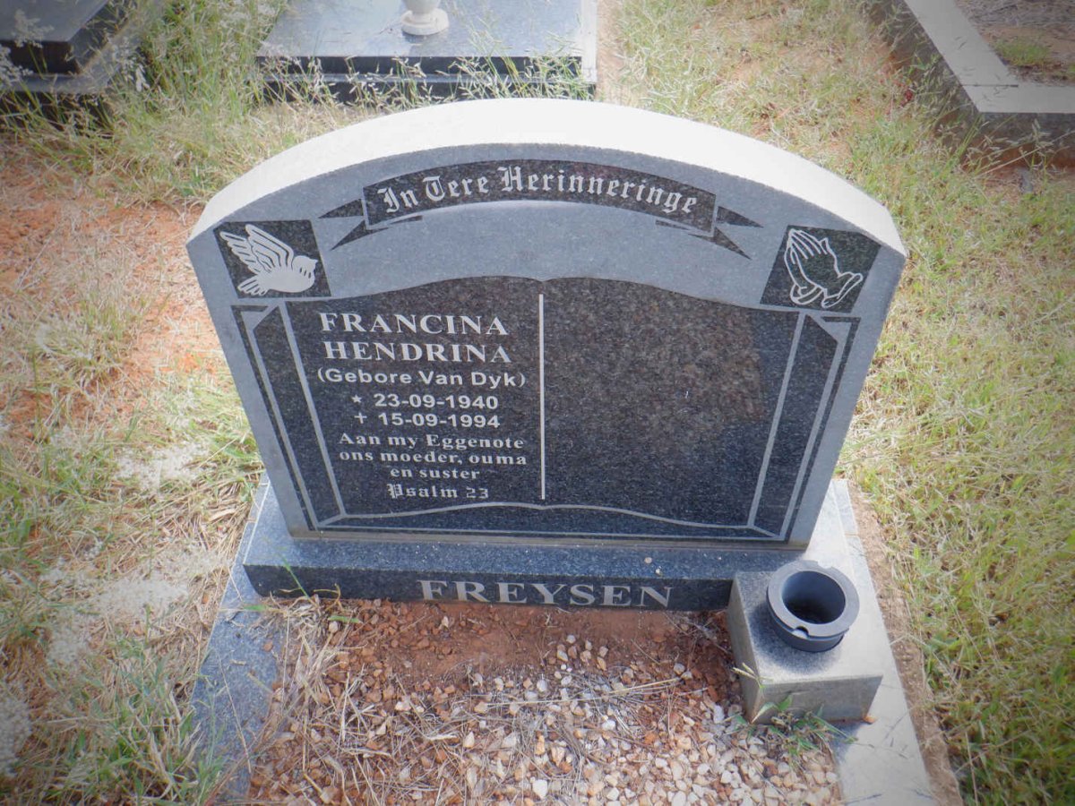 FREYSEN Francina Hendrina nee VAN DYK 1940-1994